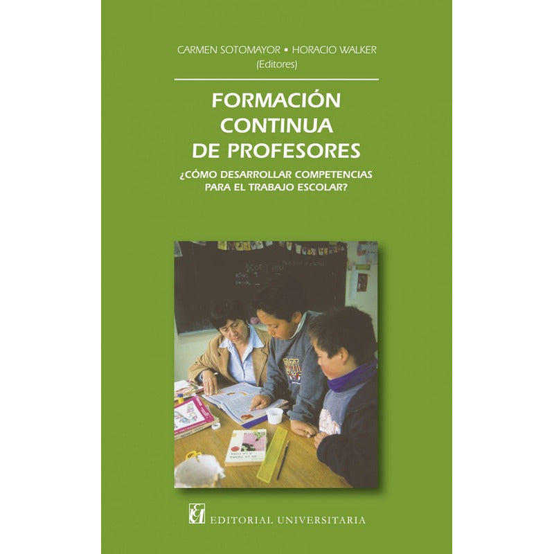 Formacion Continua De Profesores / Horacio Walker