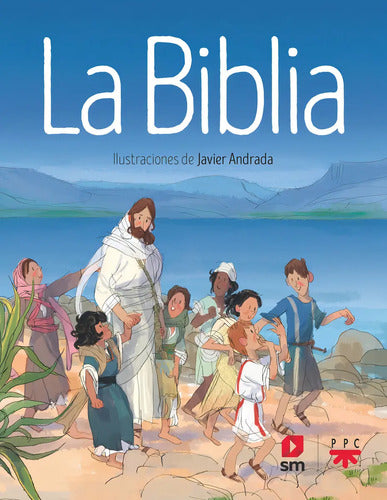 La Biblia (ilustrada Tapa Dura) / Sm