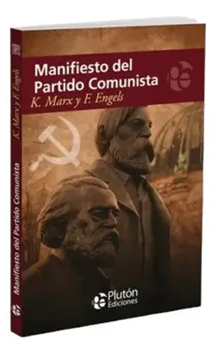 Manifiesto Del Partido Comunista / Marx Y Engels