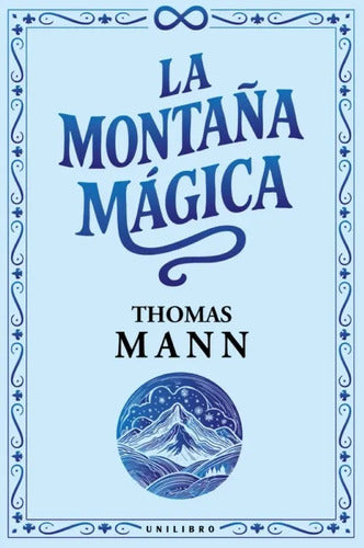 La Montaña Mágica (tapa Dura) / Thomas Mann