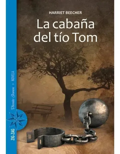 La Cabaña Del Tio Tom / Harriet Beecher