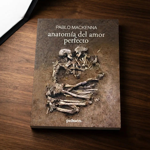 Anatomia Del Amor Perfecto / Pablo Mackenna