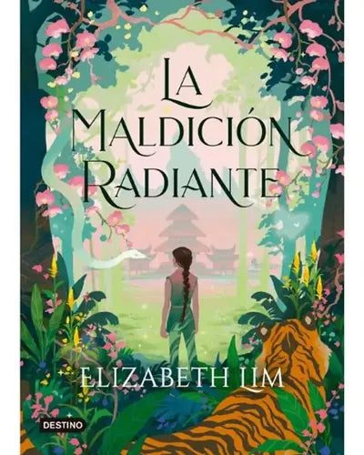 La Maldición Radiante / Elizabeth Lim