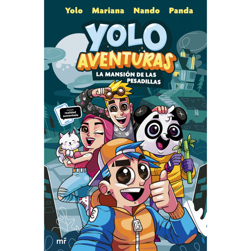 Yolo Aventuras. La Mansión De Las Pesadillas / Yolo