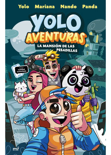 Yolo Aventuras. La Mansión De Las Pesadillas / Yolo