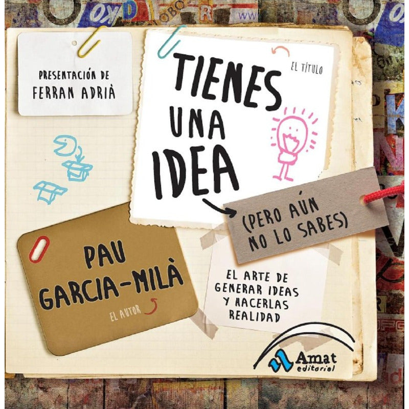 Tienes Una Idea / Pau Garcia