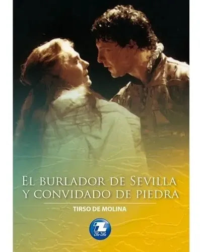 El Burlador De Sevilla Y Convidado De Piedra / Tirso Molina