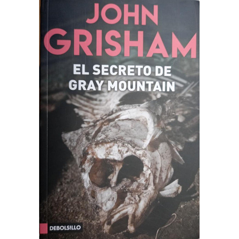 El Secreto de Gray Mountain / John Girsham  