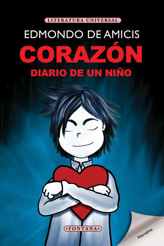 Corazón, Diario De Un Niño / Edmundo De Amicis