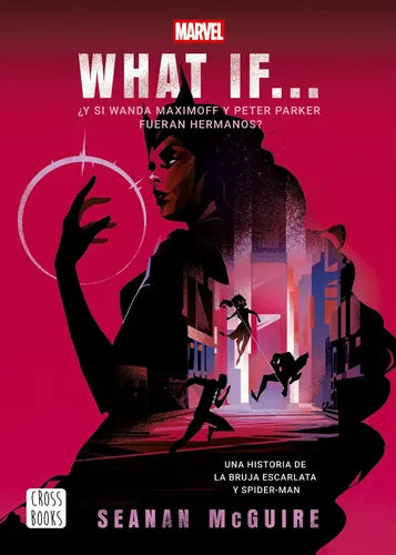 What If Wanda Maximoff And Peter Parker / Marvel