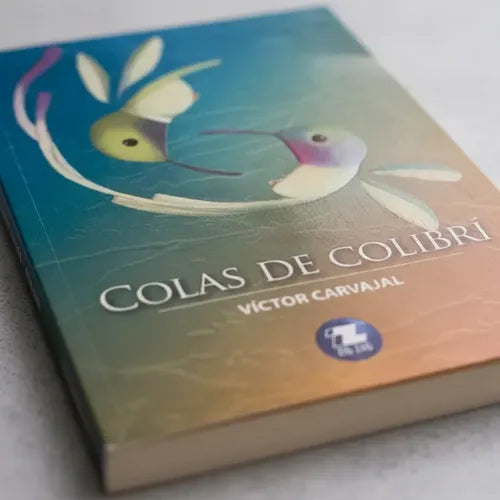 Colas De Colibri / Victor Carvajal