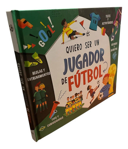 Quiero Ser Un Jugador De Futbol (tapa Dura) / Lexus