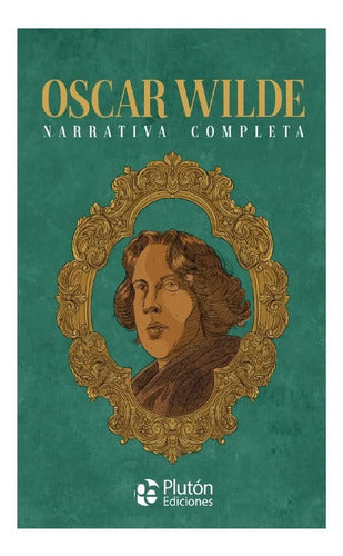 Narrativa Completa (tapa Dura) / Oscar Wilde
