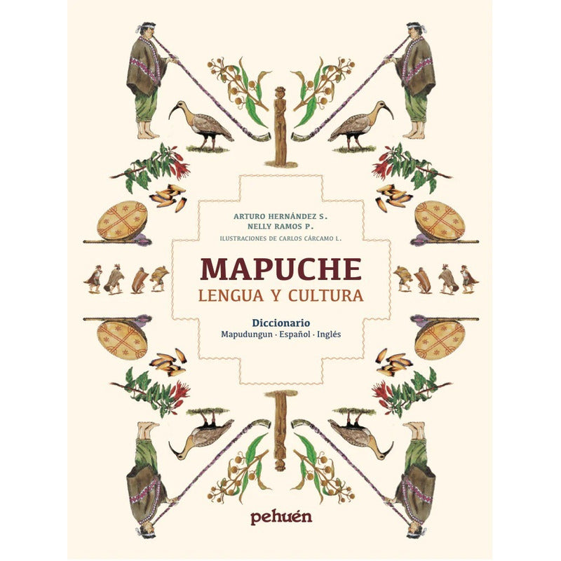 Mapuche Lengua Y Cultura (tapa Dura) / Pehuén
