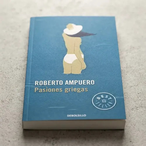 Pasiones Griegas / Roberto Ampuero