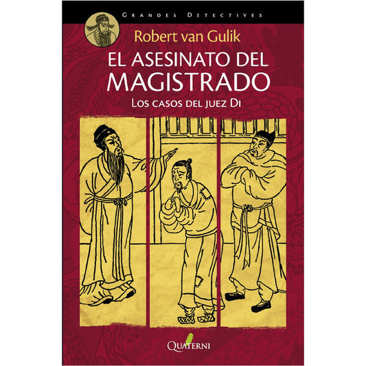 El Asesinato Del Magistrado Los Casos Del Juez Di / V. Gulik