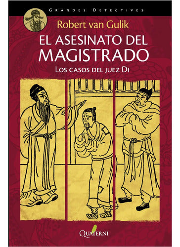 El Asesinato Del Magistrado Los Casos Del Juez Di / V. Gulik