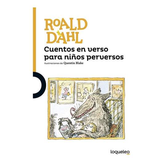 Cuentos En Verso Para Niños Perversos / Roald Dahl