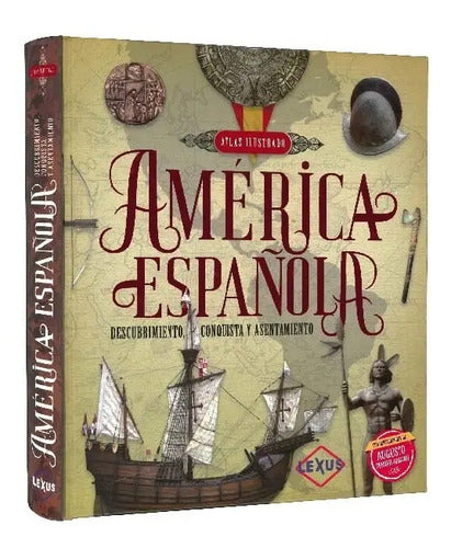 Atlas Ilustrado América Española (tapa Dura) / Lexus