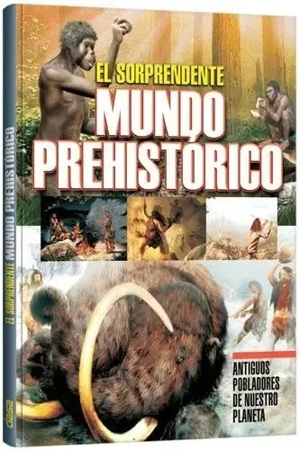 El Sorprendente Mundo Prehistorico (t. Dura Grande) / Lexus