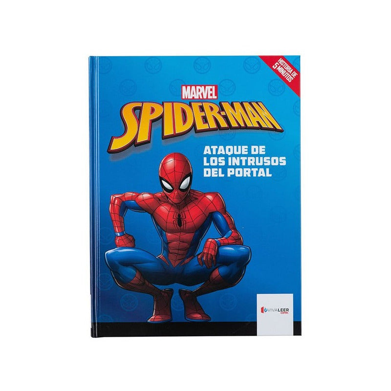 Spiderman Ataque De Los Intrusos (tapa Dura) / Marvel