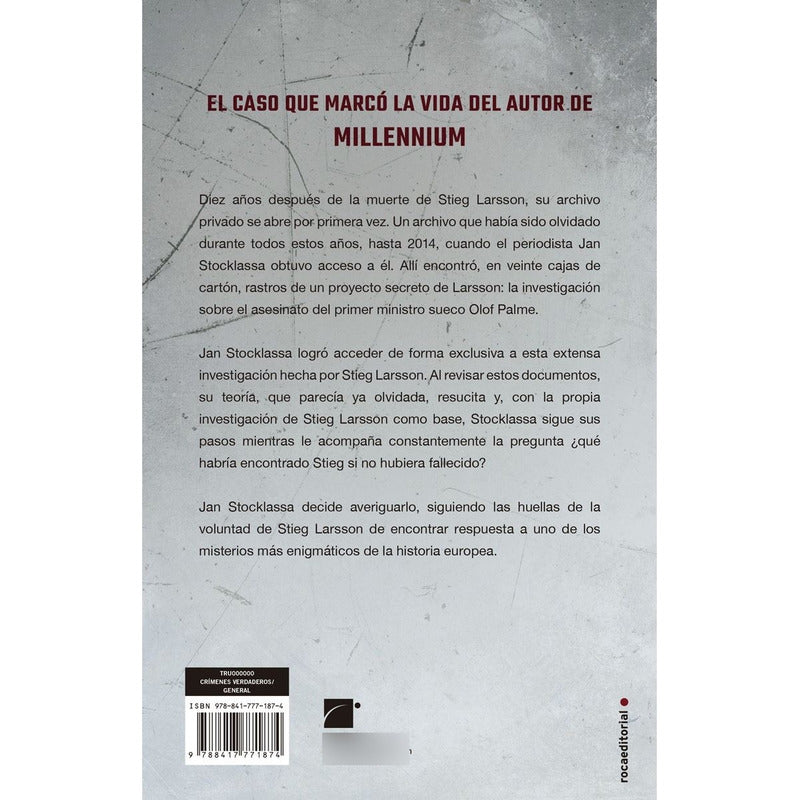 Stieg Larsson. El Legado / Jan Stocklassa