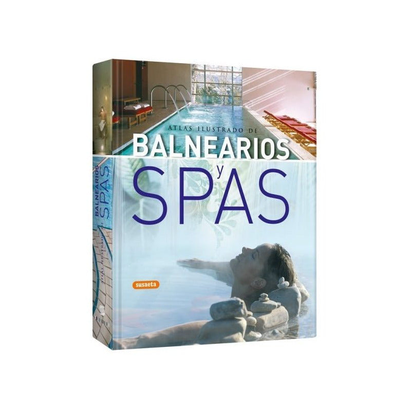Atlas Ilustrado De Balnearios Y Spas / Lexus
