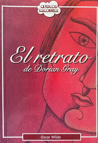 El Retrato De Dorian Gray / Oscar Wilde