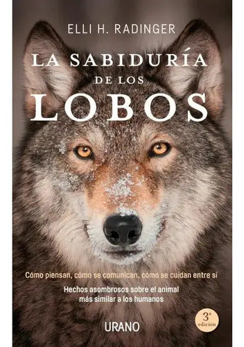 La Sabiduria De Los Lobos / Elli Radinger
