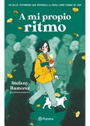 A Mi Propio Ritmo / Stefany Ramírez