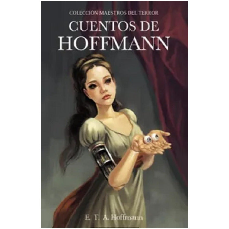 Cuentos De Hoffmann / E.t. A. Hoffmann