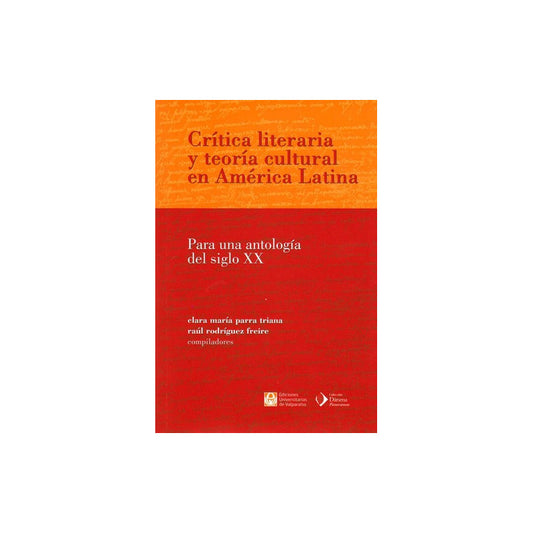 Critica Literaria Y Teoria Cultural En America Latina