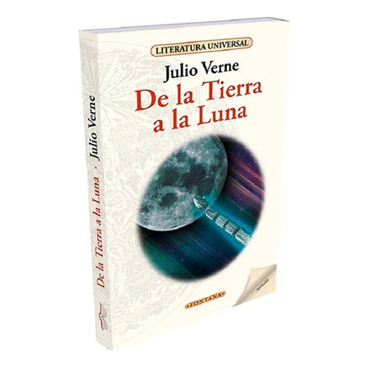 De La Tierra A La Luna / Julio Verne