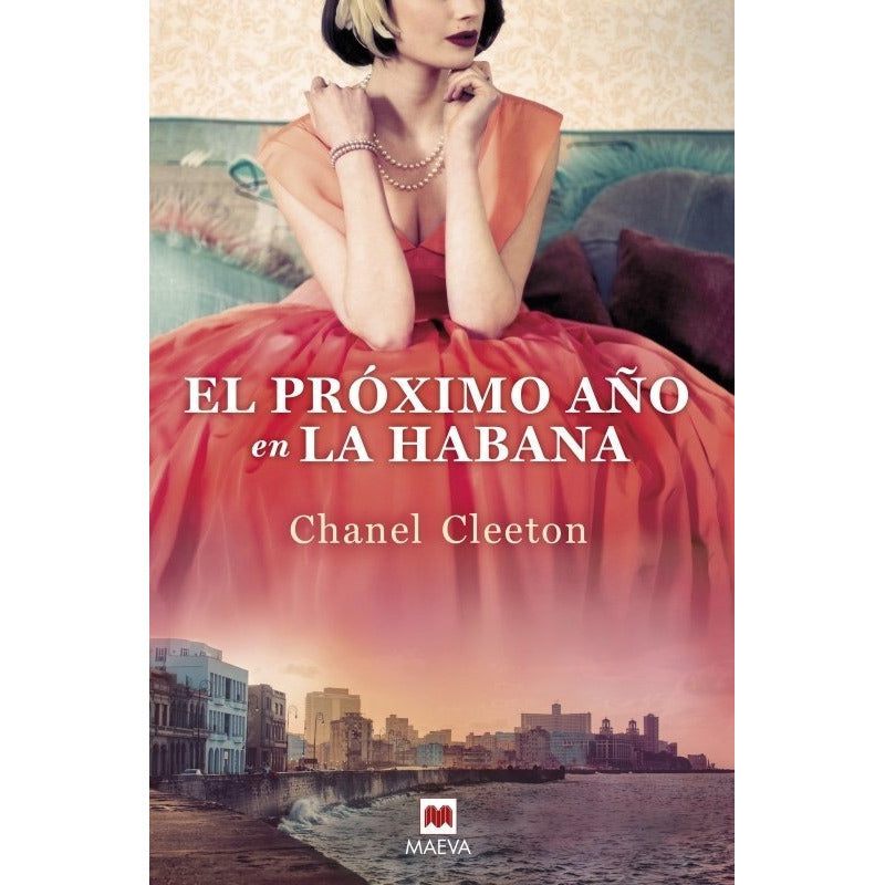 El Próximo Año En La Habana / Chanel Cleeton