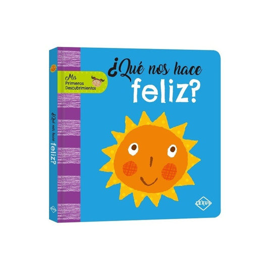 ¿qué Nos Hace Feliz? Mis Primeros Descubrimientos / Lexus