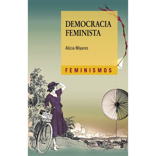 Democracia Feminista / Alicia Miyares