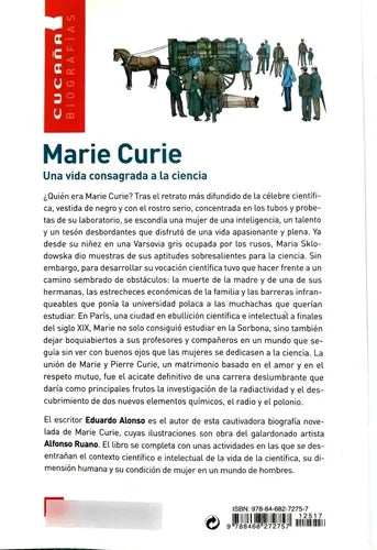 Marie Curie Una Vida Consagrada A La Ciencia / Alonso