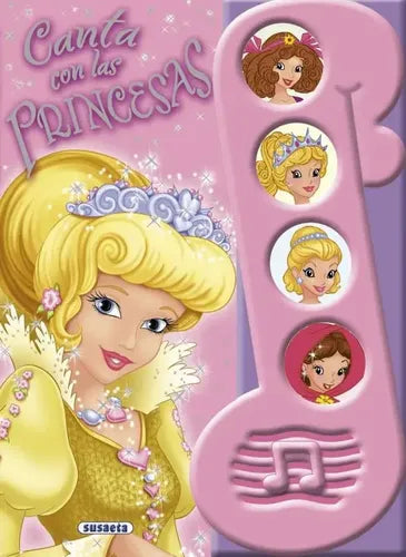 Canta Con Las Princesas 1 (libro Con Sonidos) / Susaeta