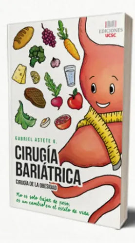 Cirugia Bariatrica Ciruga De La Obesidad / Gabriel Astete