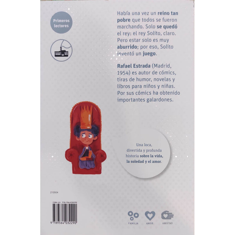 El Rey Solito / Rafael Estrada