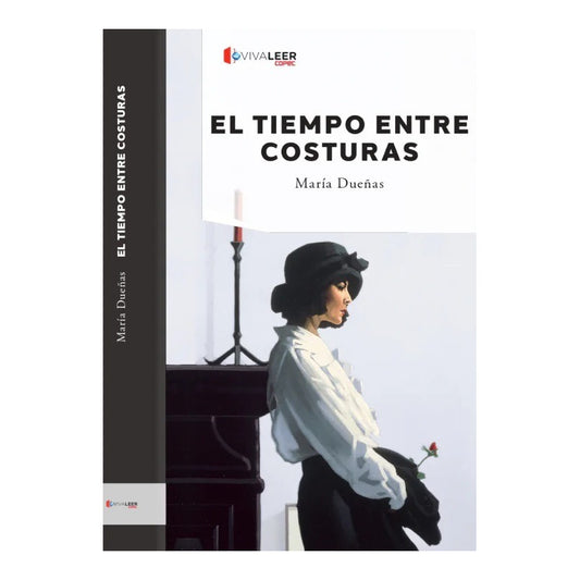 El Tiempo Entre Costuras / Maria Dueñas