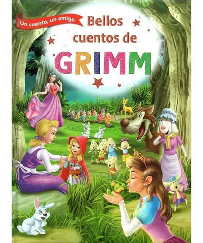 Bellos Cuentos De Grimm (tapa Dura)