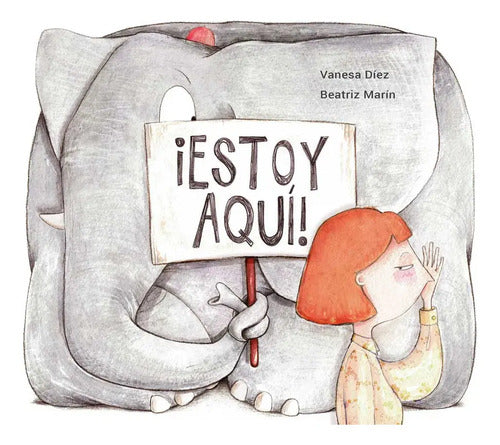 Estoy Aquí! (tapa Dura) / Vanesa Diez