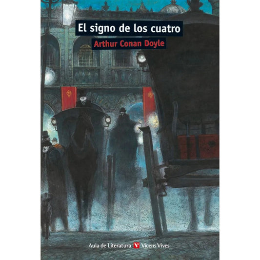 El Signo De Los Cuatro / Arthur Conan Doyle