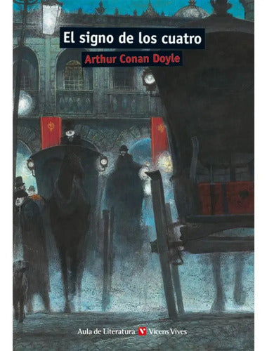 El Signo De Los Cuatro / Arthur Conan Doyle