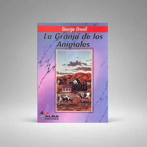 La Granja De Los Animales / George Orwell