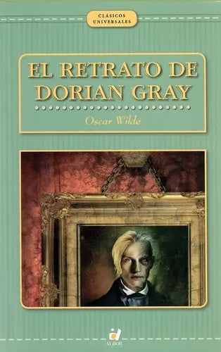 El Retrato De Dorian Gray / Oscar Wilde
