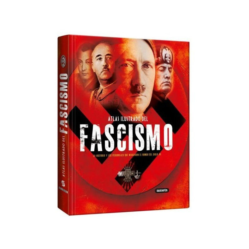 Atlas Ilustrado Del Fascismo / Lexus