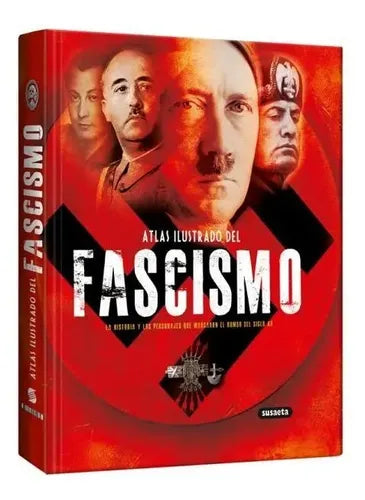 Atlas Ilustrado Del Fascismo / Lexus