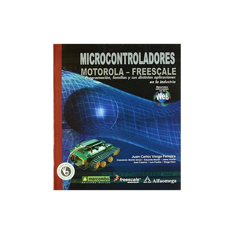 Microcontroladores Motorola - Freescale / Juan Carlos Vesga
